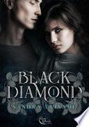 Black Diamond : Tome 1