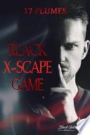 Black Xscape Game