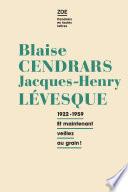Blaise Cendrars - Jacques-Henry Levesque