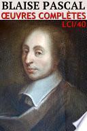 Blaise Pascal - Oeuvres complètes