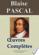 Blaise Pascal : Oeuvres complètes