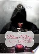 Blanc-Neige et le Miroir