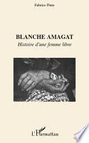 BLANCHE AMAGAT