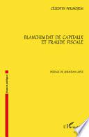 Blanchiment de capitaux et fraude fiscale