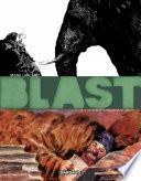 Blast - Tome 2 - L'Apocalypse selon Saint Jacky