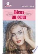 Bleus au coeur