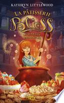 Bliss - tome 4 : La bouchée ensorcelée
