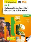 BLOC 3 - Collaboration à la GRH - BTS SAM 1re et 2e années - Éd. 2018 - Manuel FXL