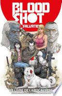 Bloodshot Salvation - Tome 2 - Héros