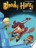 Bloody Harry- Tome 4 La BD des secrets a été ouverte !