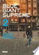 Blue Giant Supreme - Tome 02