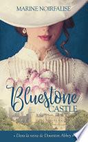 Bluestone Castle