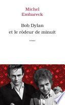 Bob Dylan et le rôdeur de minuit