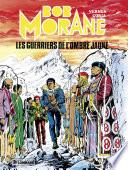 Bob Morane - Tome 11 - Les Guerriers de l'ombre jaune