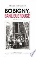 Bobigny, banlieue rouge