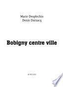 Bobigny centre ville