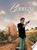 Bodegas - Tome 02