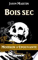Bois sec