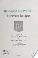 Boissy-la-Rivière à travers les âges
