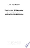 Bombarder l'Allemagne