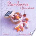 Bonbons friandises - Variations gourmandes