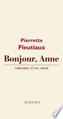 Bonjour, Anne
