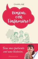 Bonjour, c'est l'infirmière !