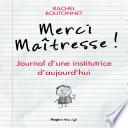 Bonjour maitresse ! - Journal d'une institutrice d'aujourd'hui