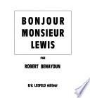 Bonjour, Monsieur Lewis