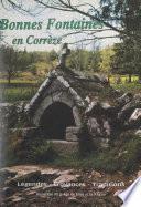 Bonnes fontaines en Corrèze