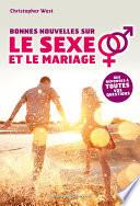 Bonnes nouvelles sur le sexe et le mariage