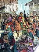 Bonneval Pacha - Tome 3 - le Turc