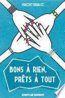 Bons à rien, prêts à tout
