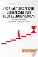 Book review : Les 7 habitudes de ceux qui réalisent tout ce qu'ils entreprennent
