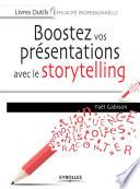 Boostez vos présentations avec le storytelling
