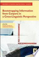 Bootstrapping Information from Corpora in a Cross-linguistic Perspective