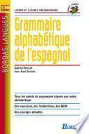 Bordas langues - Grammaire alphabétique de l'espagnol