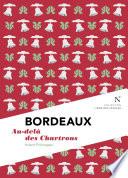 Bordeaux : Au-delà des Chartrons