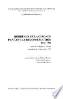 Bordeaux et la Gironde pendant la reconstruction, 1945-1954