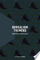 Borealium tremens