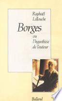 Borges ou l'Hypothèse de l'auteur