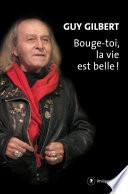 Bouge-toi, la vie est belle !