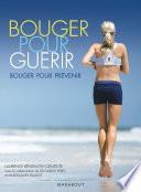 Bouger pour guérir