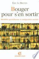 Bouger pour s'en sortir