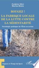 Bougez ! La fabrique locale de la lutte contre la sédentarité