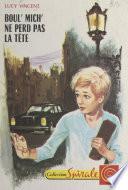 Boul' Mich' ne perd pas la tête