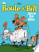Boule et Bill - Tome 16 - Jeux de Bill