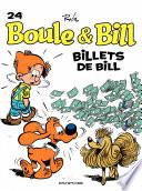 Boule et Bill - Tome 24 - Billets de Bill