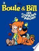 Boule et Bill - Tome 3 - Les copains d'abord
