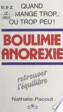Boulimie, anorexie